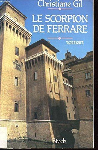 Le Scorpion de Ferrare
