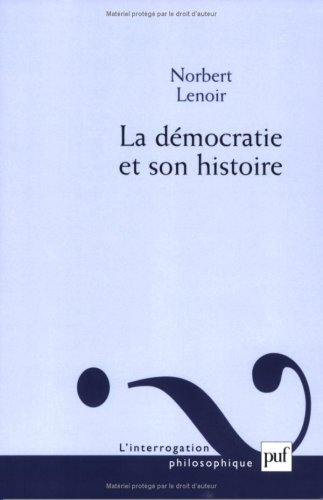 La démocratie et son histoire