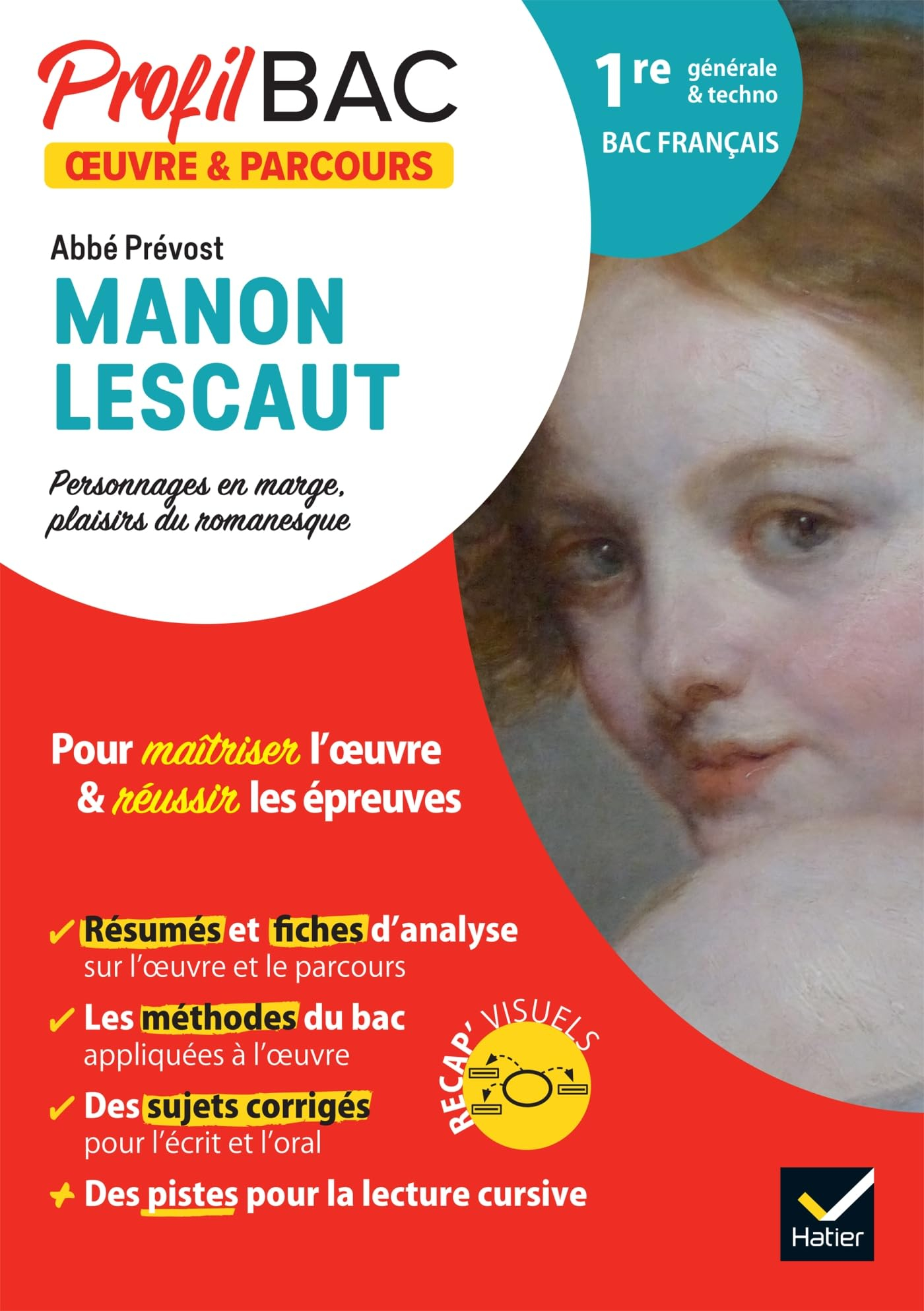 Abbé Prévost, Manon Lescaut : personnages en marge, plaisirs du romanesque : 1re générale & techno, 