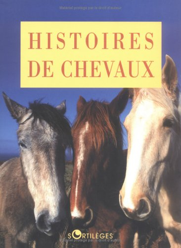 Histoires de chevaux