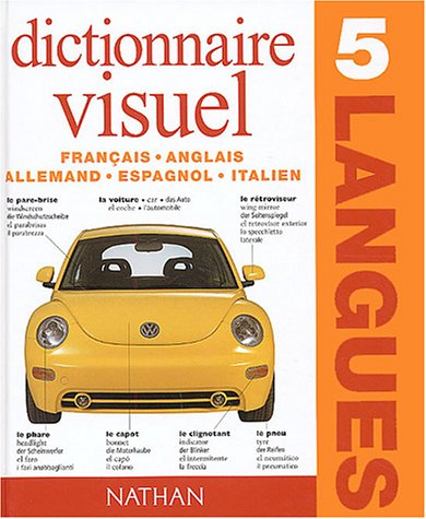 Dictionnaire visuel 5 langues : français, anglais, allemand, espagnol, italien