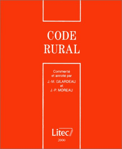 Code rural 2000 : commenté et annoté