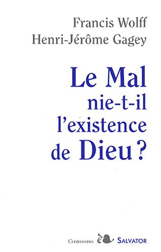 Le mal nie-t-il l'existence de Dieu ?