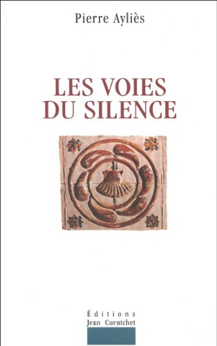 Les voies du silence