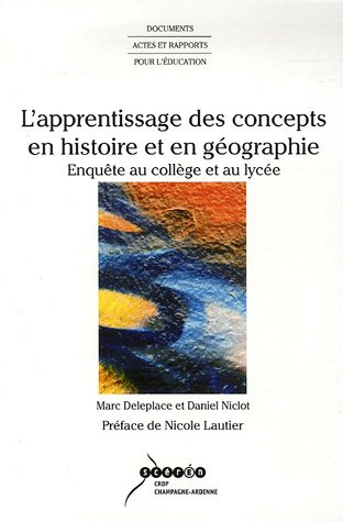 L'apprentissage des concepts en histoire et en géographie : enquête au collège et au lycée