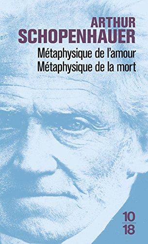 Métaphysique de l'amour : métaphysique de la mort