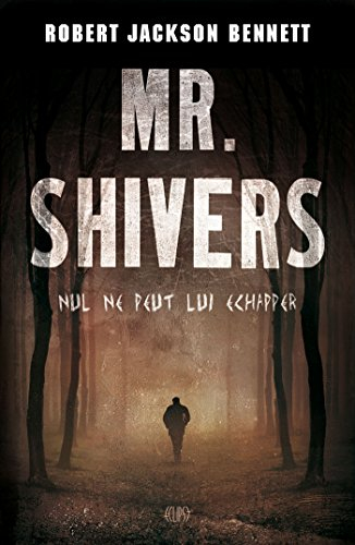 Mr Shivers : nul ne peut lui échapper