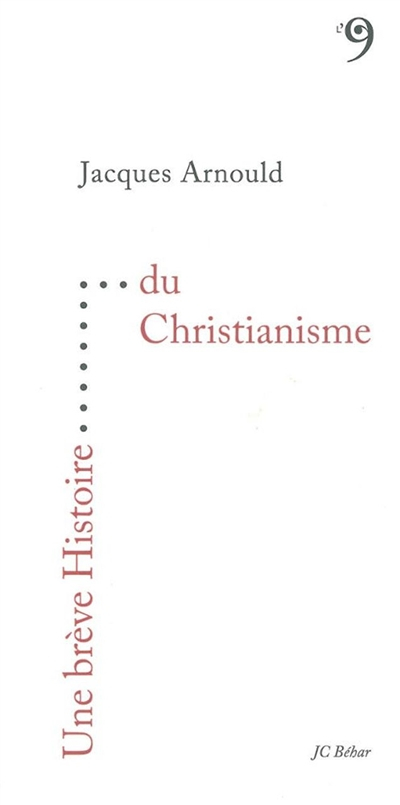 Une brève histoire du christianisme