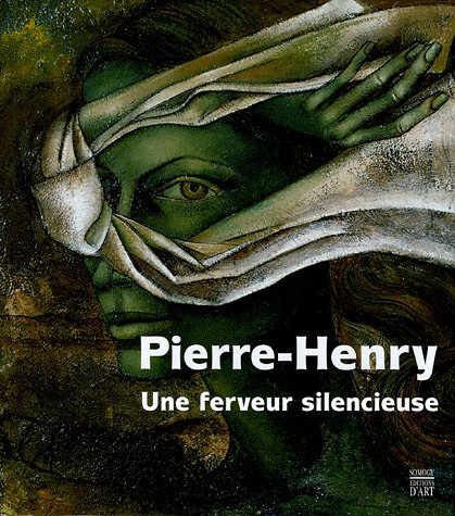 Pierre-Henry : une ferveur silencieuse