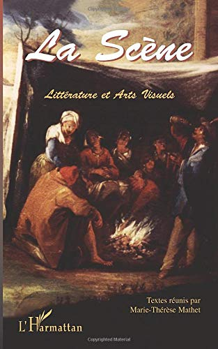 La scène : littérature et arts visuels