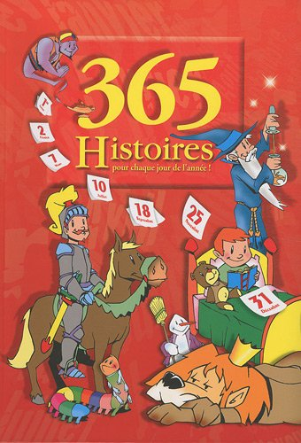 365 histoires : pour chaque jour de l'année !