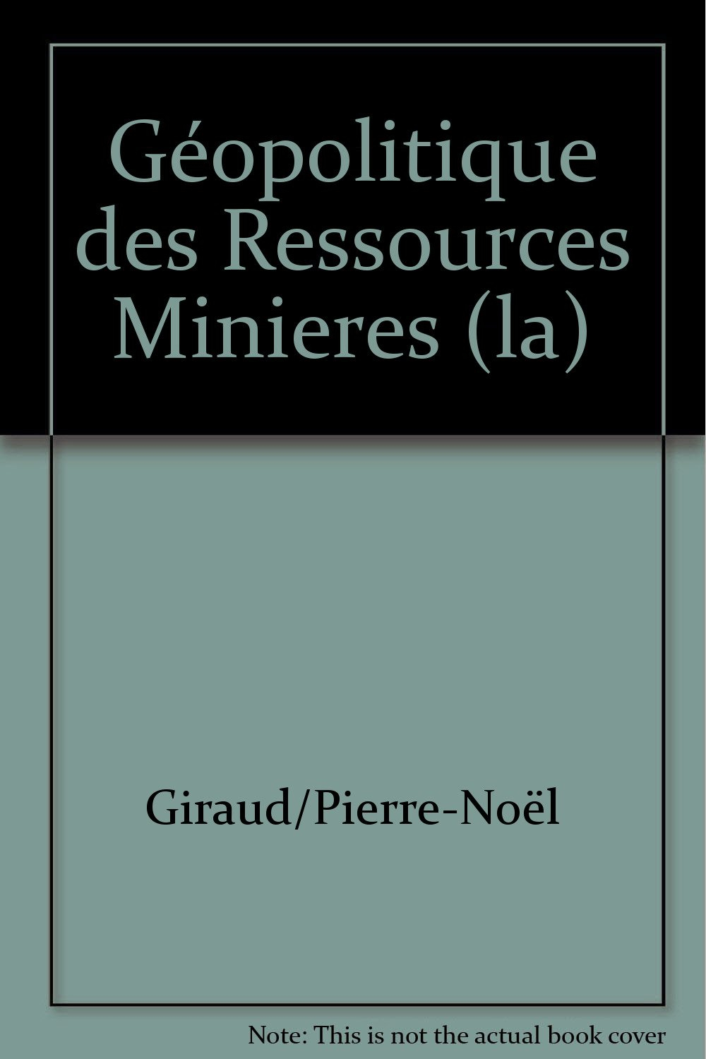 Géopolitique des ressources minières