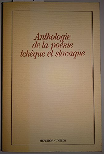 Anthologie de la poésie tchèque et slovaque