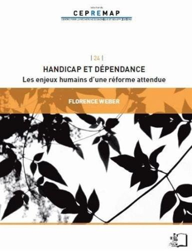 Handicap et dépendance : drames humains, enjeux politiques
