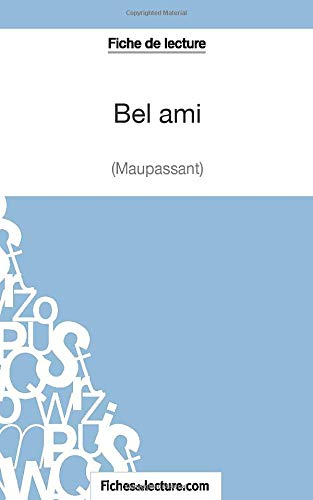 Bel ami: Maupassant