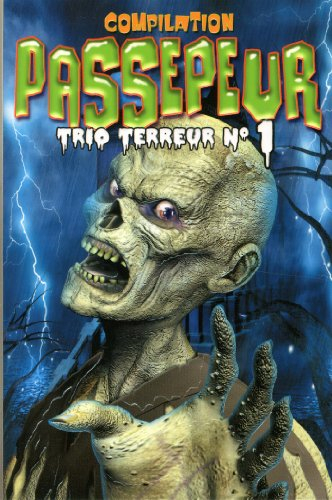 compilation passepeur trio terreur, tome 1