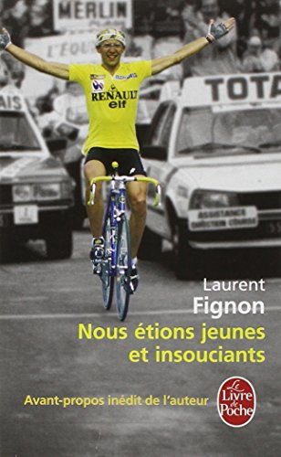 Nous étions jeunes et insouciants