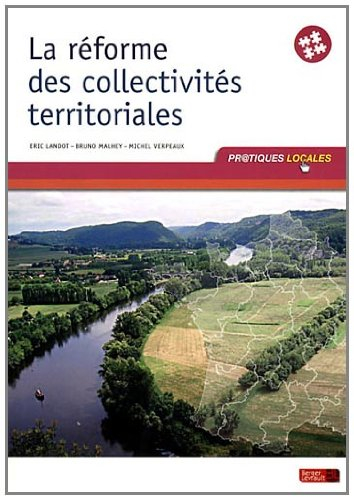 La réforme des collectivités territoriales : à jour au 1er juin 2011