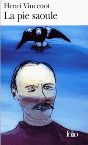 La Pie saoule