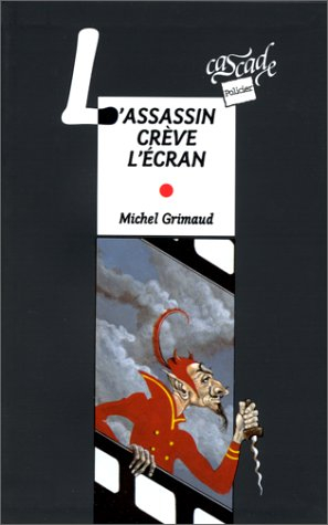 L'Assassin crève l'écran