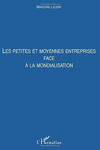 Les petites et moyennes entreprises face à la mondialisation