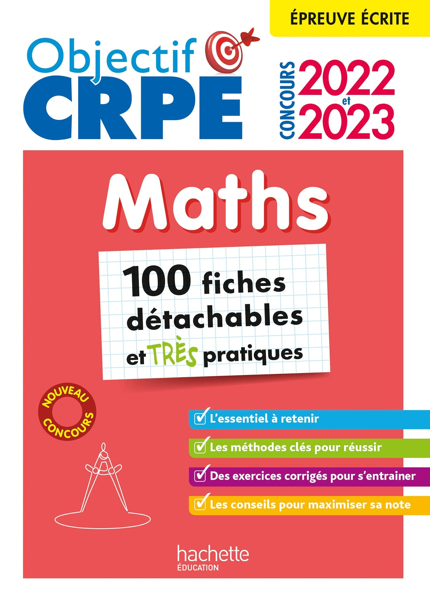 Maths : épreuve écrite : 100 fiches détachables et très pratiques, concours 2022 et 2023