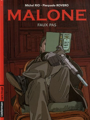 Malone. Vol. 1. Faux pas