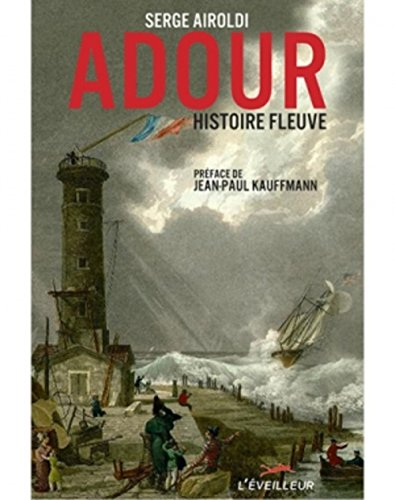 adour, histoire fleuve