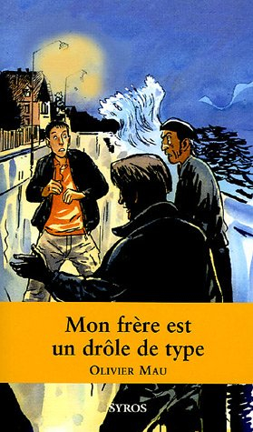 Mon frère est un drôle de type