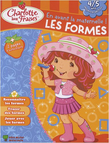 En avant la maternelle ! Les formes, 4-5 ans, moyenne section