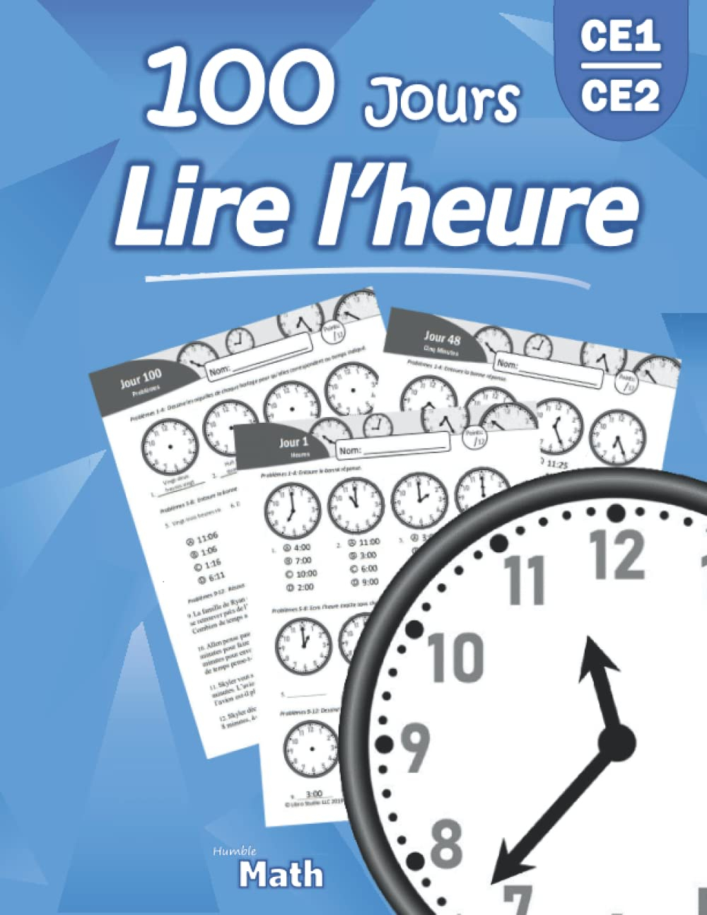 Lire l'heure: (CE1 / CE2) Montessori - Apprendre à lire l'heure (dès 6 ans)