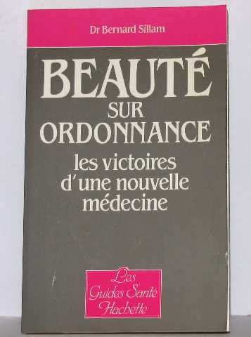 beauté sur ordonnance