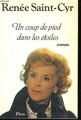 Un Coup de pied dans les étoiles