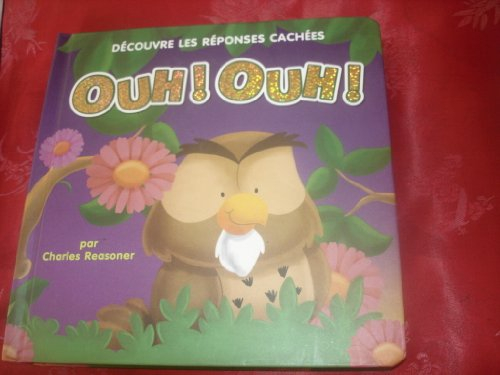 découvre les réponses cachées ouh! ouh!