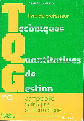 Techniques quantitatives de gestion : livre du professeur