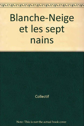 Blanche-Neige et les sept nains