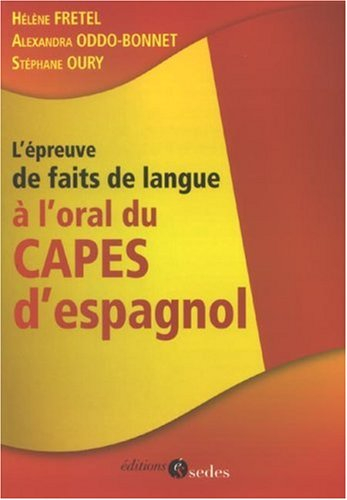 L'épreuve de faits de langue à l'oral du Capes d'espagnol