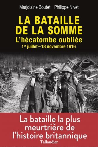 la bataille de la somme. l'hécatombe oubliée
