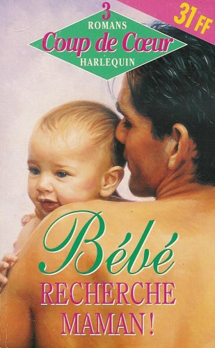 un père idéal : un désir secret : un troublant rendez-vous : collection : harlequin 3 romans coup de