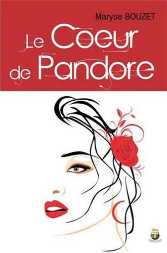 Le coeur de Pandore : théâtre