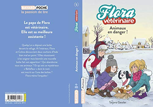 Flora vétérinaire. Vol. 5. Animaux en danger !