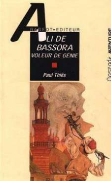 Ali de Bassora, voleur de génie