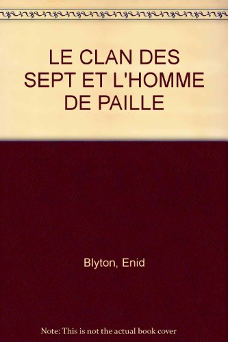le clan des sept et l'homme de paille