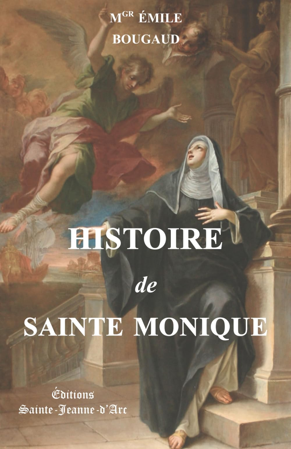 Histoire de sainte Monique
