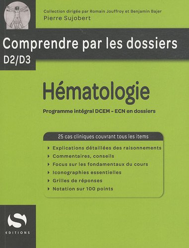 Hématologie : programme intégral DCEM, ECN en dossiers