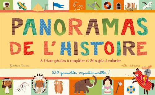 Panoramas de l'histoire : 8 frises géantes à compléter et 24 sujets à colorier