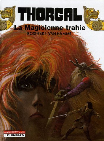 thorgal, tome 1 : la magicienne trahie
