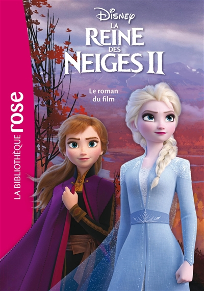 La reine des neiges II : le roman du film