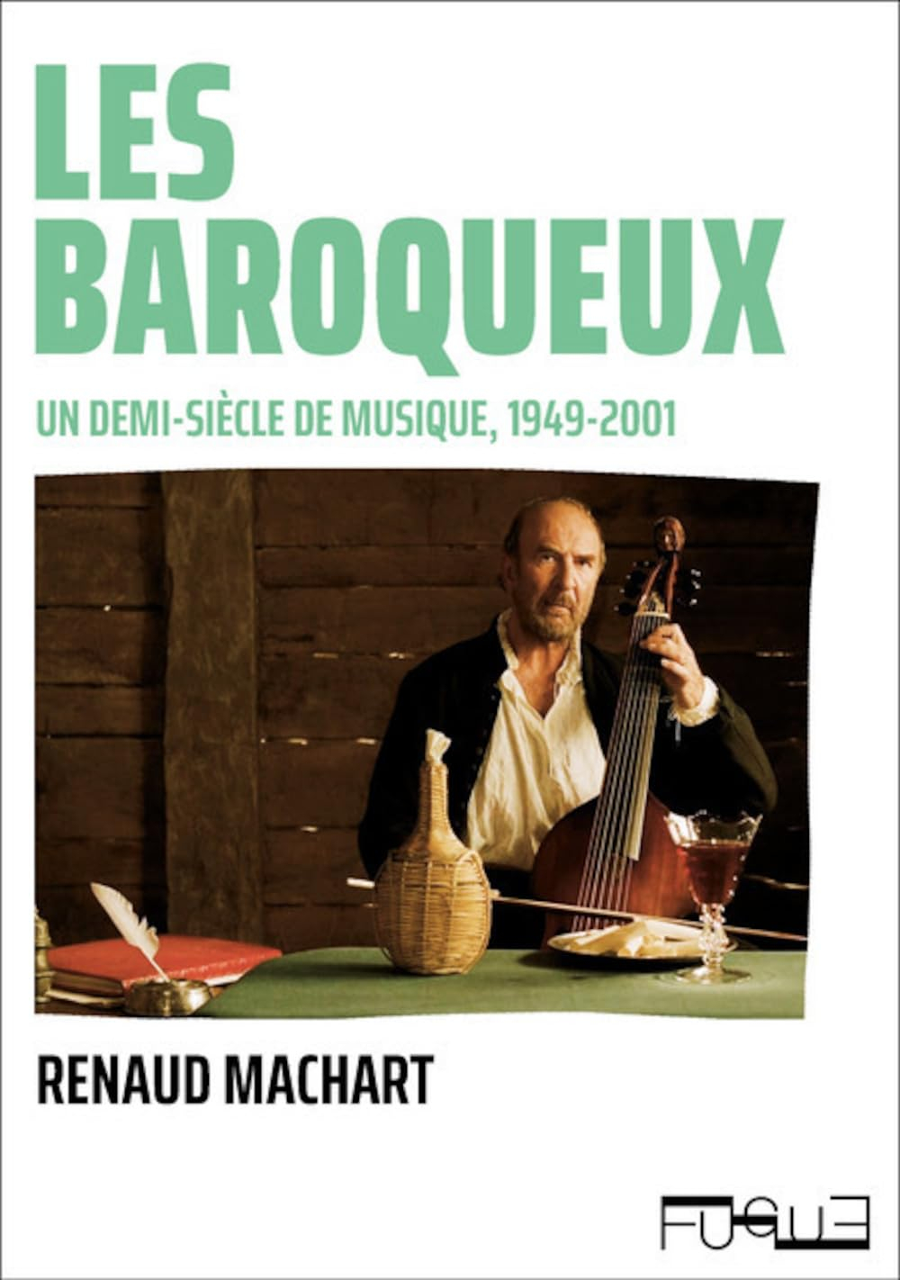 Les baroqueux : un demi-siècle de musique, 1947-2001