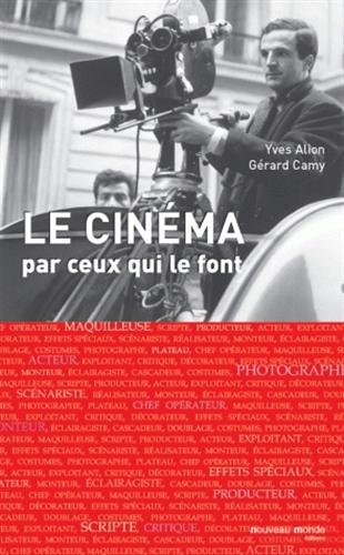 Le cinéma par ceux qui le font